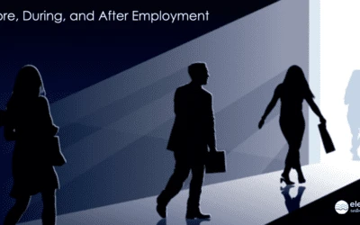 Before, During, and After Employment